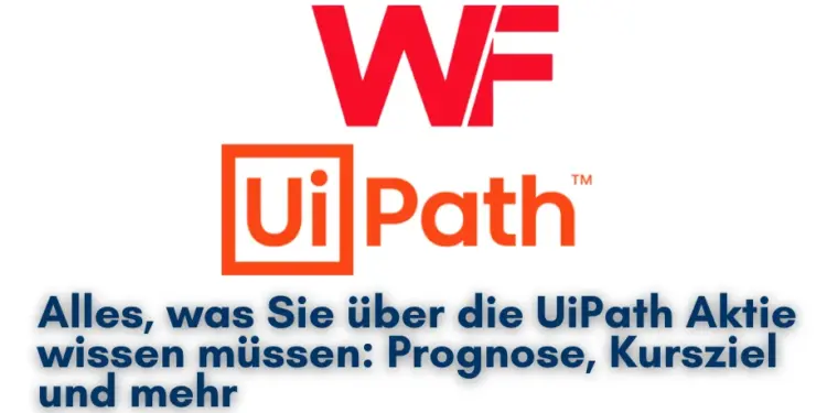 Analyse der UiPath Aktie Prognose für 2025, aktuelle Nachrichten und Kursziele im Detail