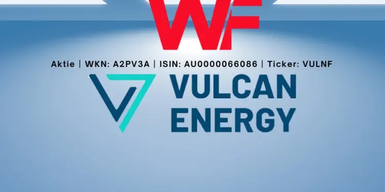 Entdecken Sie die Vulcan Energy Aktie Prognose 2025 und 2030. Erfahren Sie alles über das Wachstumspotenzial und die Risiken des Unternehmens im Bereich erneuerbare Energien!